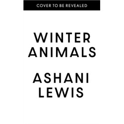 Winter Animals: 'Remarkable - think THE SECRET HISTORY written by Raven Leilani' Jenny Mustard