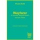 Wayfarer: Love, Loss and Life on Britain’s Ancient Paths