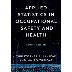 Applied Statistics in Occupational Safety and Health