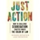 Just Action: How to Challenge Segregation Enacted Under the Color of Law