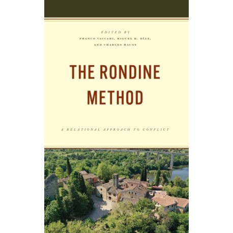 The Rondine Method: A Relational Approach to Conflict