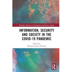 Information, Security and Society in the COVID-19 Pandemic