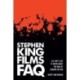 Stephen King Films FAQ: All That's Left to Know About the King of Horror on Film