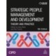Strategic People Management and Development: Theory and Practice
