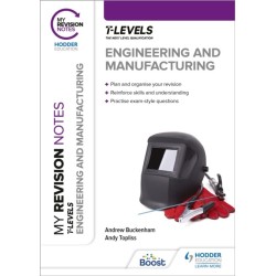 My Revision Notes: Engineering and Manufacturing T Level