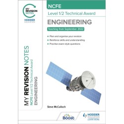 My Revision Notes: NCFE Level 1/2 Technical Award in Engineering