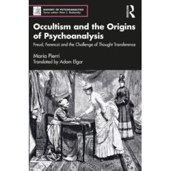 'Occultism and the Origins of Psychoanalysis' and 'Sigmund Freud and The Forsyth Case' (2 Volume Set)