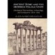 Ancient Rome and the Modern Italian State: Ideological Placemaking, Archaeology, and Architecture, 1870–1945