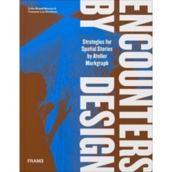 Encounters by Design: Strategies for Spatial Stories