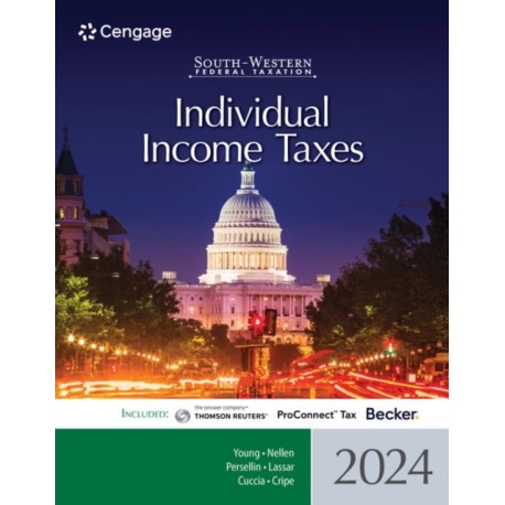 South-Western Federal Taxation 2024: Individual Income Taxes