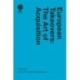 European Takeovers: The Art of Acquisition, Third Edition