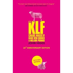 The KLF: Chaos, Magic and the Band who Burned a Million Pounds