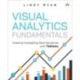 Visual Analytics Fundamentals: Creating Compelling Data Narratives with Tableau