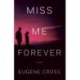 Miss Me Forever