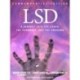 LSD: A Journey into the Asked, the Answered, and the Unknown
