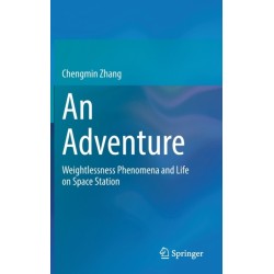 An Adventure: Weightlessness Phenomena and Life on Space Station