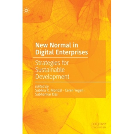 New Normal in Digital Enterprises: Strategies for Sustainable Development