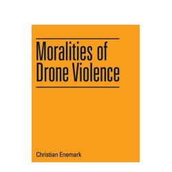 Moralities of Drone Violence