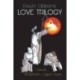 Love Trilogy