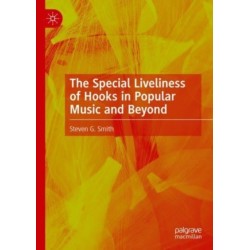 The Special Liveliness of Hooks in Popular Music and Beyond