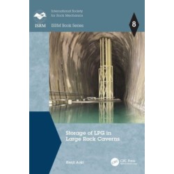 Storage of LPG in Large Rock Caverns