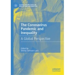 The Coronavirus Pandemic and Inequality: A Global Perspective