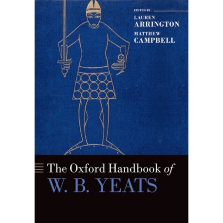 The Oxford Handbook of W.B. Yeats