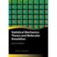 Statistical Mechanics: Theory and Molecular Simulation: Second Edition