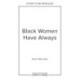 Black Women Always: Conversations on Life, Culture and Creativity