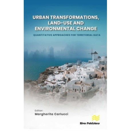Urban Transformations, Land-use, and Environmental Change: Quantitative Approaches for Territorial Data
