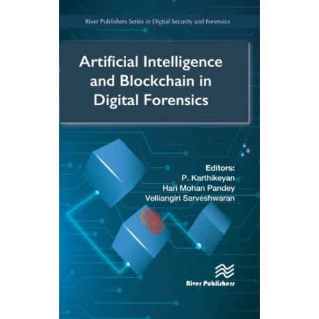 Artificial Intelligence and Blockchain in Digital Forensics