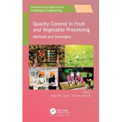 Quality Control in Fruit and Vegetable Processing: Methods and Strategies