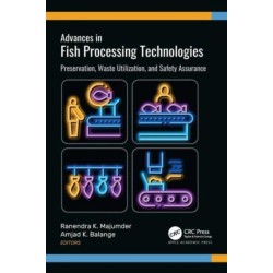 Advances in Fish Processing Technologies: Preservation, Waste Utilization, and Safety Assurance