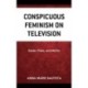 Conspicuous Feminism on Television: Gender, Power, and -MeToo