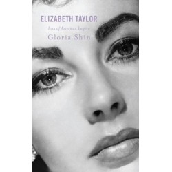 Elizabeth Taylor: Icon of American Empire