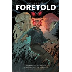 Hustle & Heart: Foretold