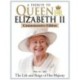 A Tribute to Queen Elizabeth II, Commemorative Edition: 1926-2022 The Life and Reign of Her Majesty