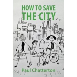 How to Save the City: A Guide for Emergency Action