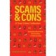 Scams and Cons: Manipulative Masterminds, Serial Swindlers, and Crafty Con Artists