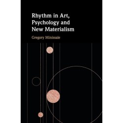 Rhythm in Art, Psychology and New Materialism