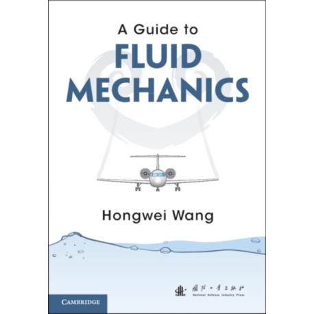 A Guide to Fluid Mechanics