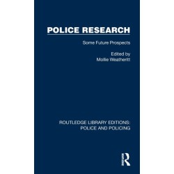Police Research: Some Future Prospects