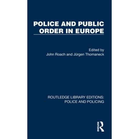 Police and Public Order in Europe