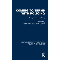 Coming to Terms with Policing: Perspectives on Policy