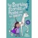 The Sparkling Stories of Phoebe and Her Unicorn: Two Books in One