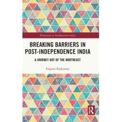 Breaking Barriers in Post-independence India: A Journey out of the Northeast