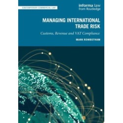 Managing International Trade Risk: Customs, Revenue and VAT Compliance