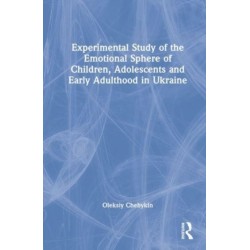 Experimental Study of the Emotional Sphere of Children, Adolescents and Early Adulthood in Ukraine