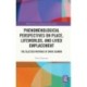Phenomenological Perspectives on Place, Lifeworlds, and Lived Emplacement: The Selected Writings of David Seamon