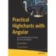 Practical Highcharts with Angular: Your Essential Guide to Creating Real-time Dashboards